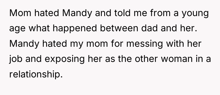Mom hated Mandy and told me from a young age...
