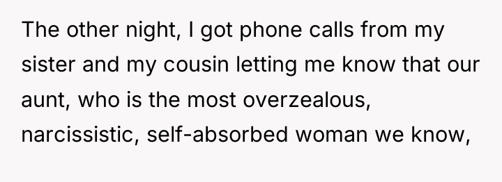 The other night, I got phone calls from my sister...