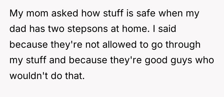 My mom asked how stuff is safe when my dad...