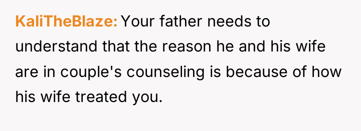 KaliTheBlaze Your father needs to understand that the reason he...