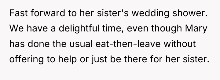 Fast forward to her sister's wedding shower. We have a...
