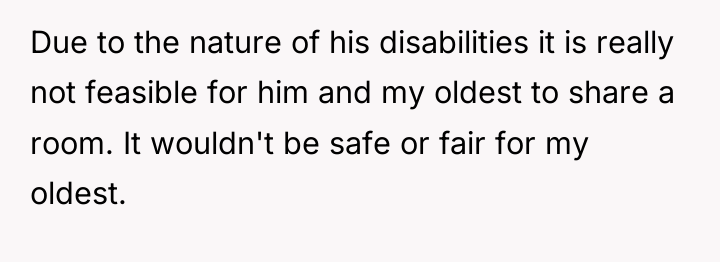 Due to the nature of his disabilities it is really...