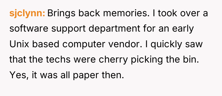 sjclynn Brings back memories. I took over a software support...