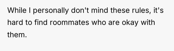 While I personally don't mind these rules, it's hard to...