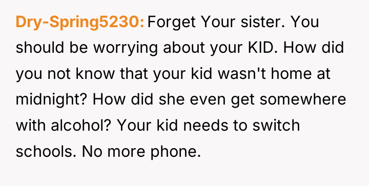 Dry-Spring5230 Forget Your sister. You should be worrying about your...