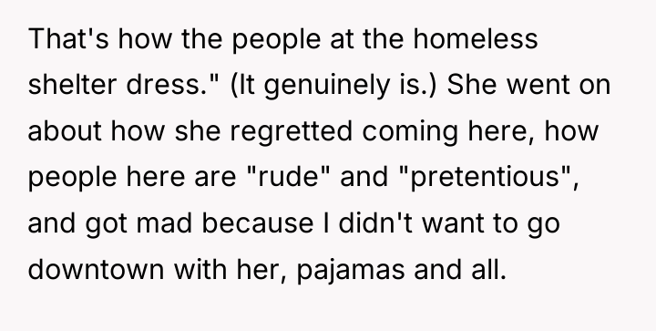 That's how the people at the homeless shelter dress." (It...