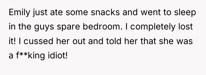 Emily just ate some snacks and went to sleep in...