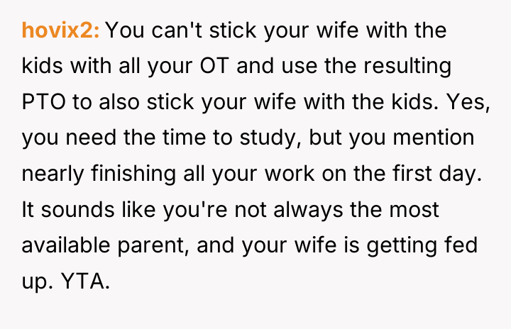 hovix2 You can't stick your wife with the kids with...