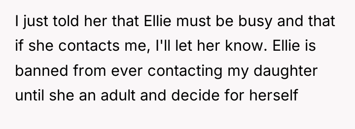 I just told her that Ellie must be busy and...
