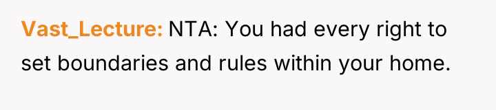Vast_Lecture NTA: You had every right to set boundaries and...