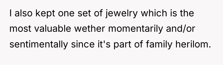 I also kept one set of jewelry which is the...