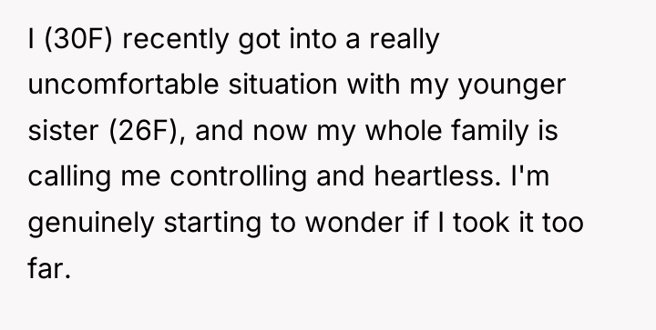 I (30F) recently got into a really uncomfortable situation with...