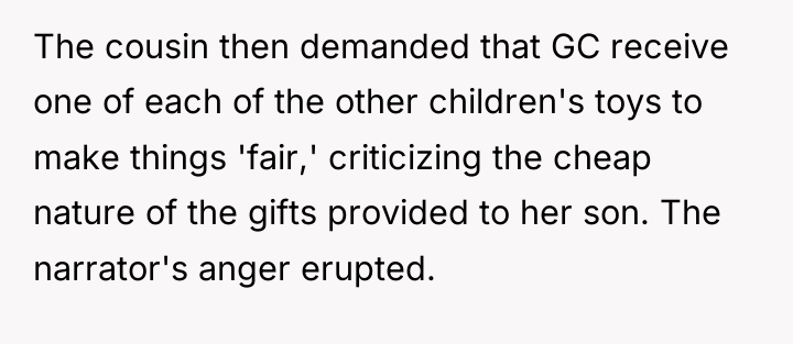 The cousin then demanded that GC receive one of each...