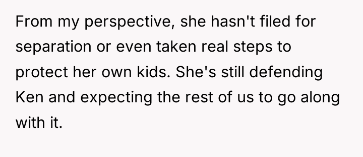From my perspective, she hasn't filed for separation or even...