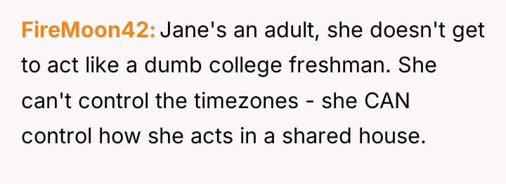 FireMoon42 Jane's an adult, she doesn't get to act like...
