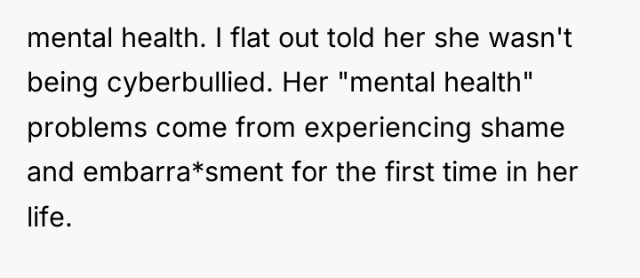 mental health. I flat out told her she wasn't being...