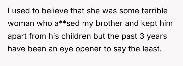 I used to believe that she was some terrible woman...