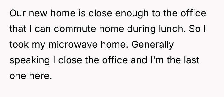 Our new home is close enough to the office that...