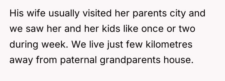 His wife usually visited her parents city and we saw...