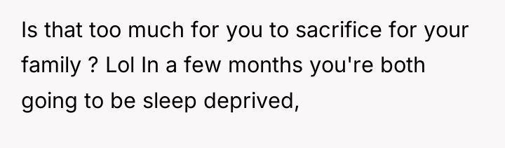 Is that too much for you to sacrifice for your...