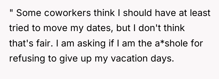 " Some coworkers think I should have at least tried...