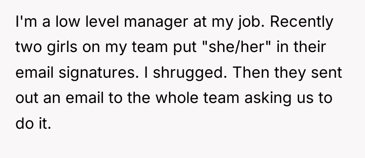 I'm a low level manager at my job. Recently two...