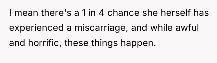 I mean there's a 1 in 4 chance she herself...