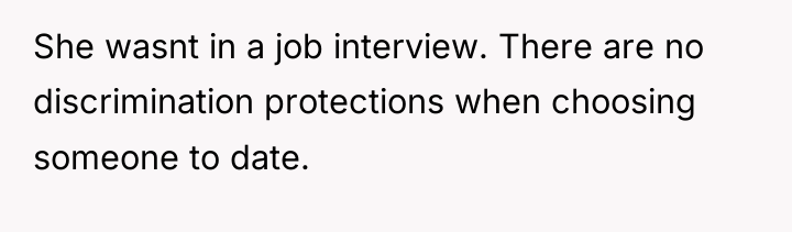 She wasnt in a job interview. There are no discrimination...