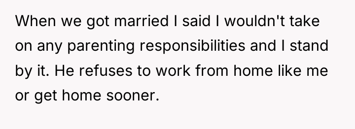 When we got married I said I wouldn't take on...