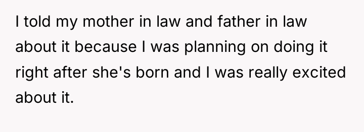 I told my mother in law and father in law...