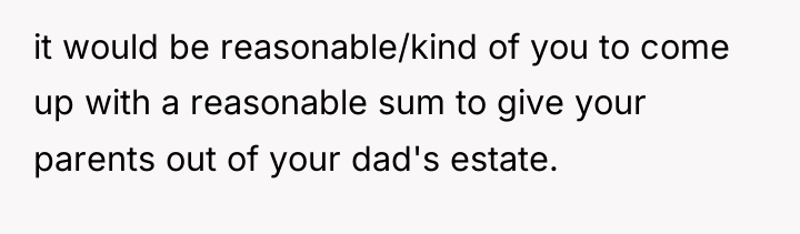 it would be reasonable/kind of you to come up with...