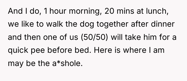 And I do, 1 hour morning, 20 mins at lunch,...