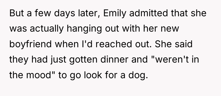 But a few days later, Emily admitted that she was...