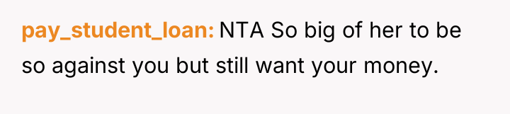 pay_student_loan NTA So big of her to be so against...