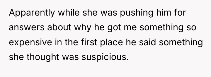 Apparently while she was pushing him for answers about why...