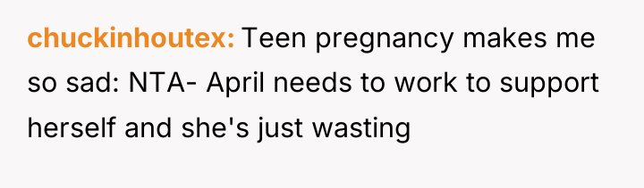 chuckinhoutex Teen pregnancy makes me so sad: NTA- April needs...