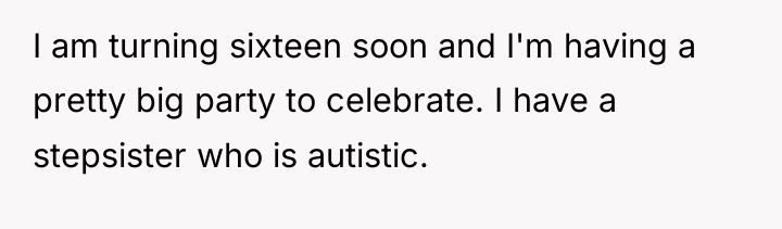 I am turning sixteen soon and I'm having a pretty...