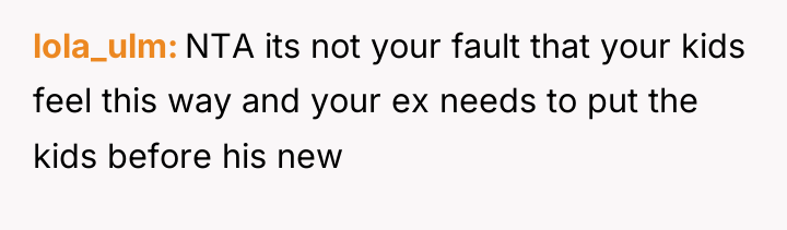 lola_ulm NTA its not your fault that your kids feel...