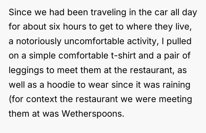 Since we had been traveling in the car all day...