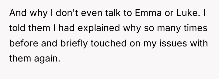 And why I don't even talk to Emma or Luke....