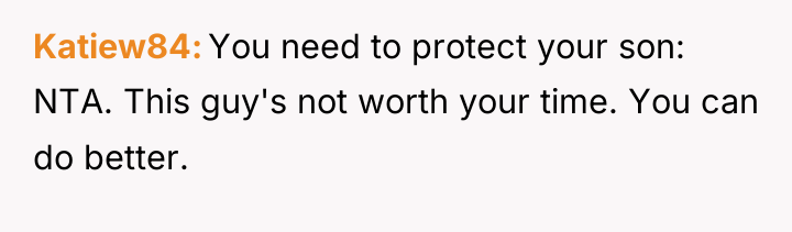 Katiew84 You need to protect your son: NTA. This guy's...