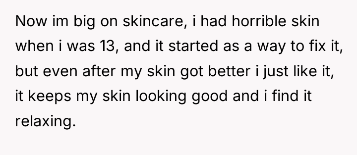 Now im big on skincare, i had horrible skin when...