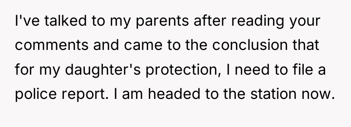 I've talked to my parents after reading your comments and...
