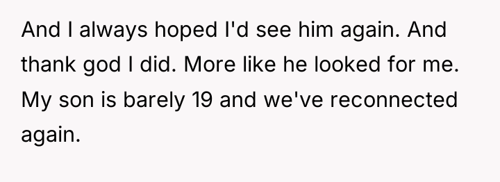 And I always hoped I'd see him again. And thank...