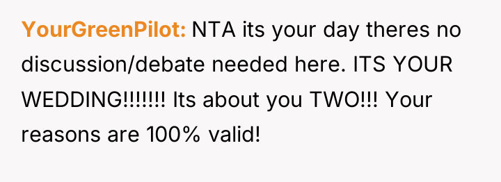 YourGreenPilot NTA its your day theres no discussion/debate needed here....