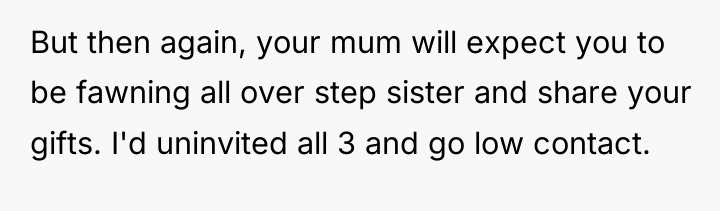 But then again, your mum will expect you to be...