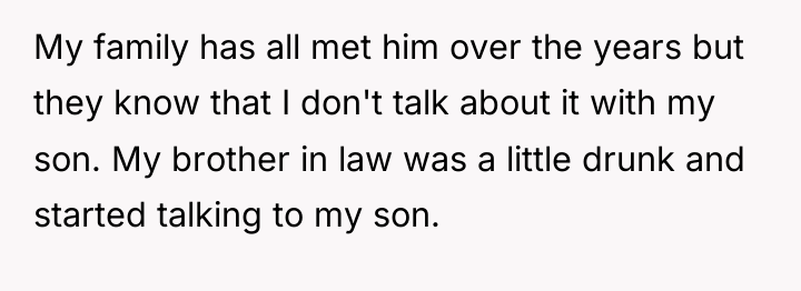 My family has all met him over the years but...