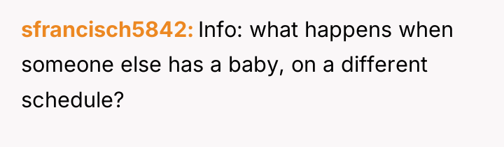 sfrancisch5842 Info: what happens when someone else has a baby,...