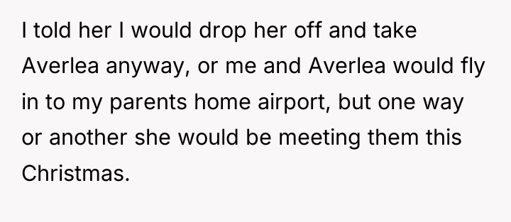 I told her I would drop her off and take...