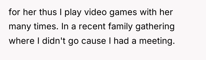 for her thus I play video games with her many...